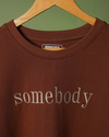 Somebody